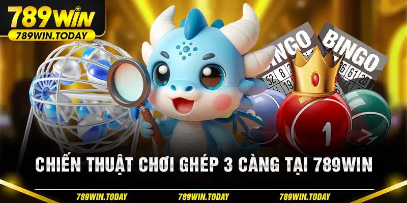 Chiến thuật chơi ghép ba càng tại 789WIN