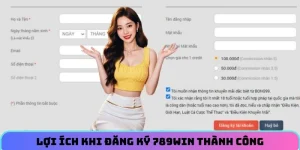 Lợi ích khi đăng ký 789WIN thành công